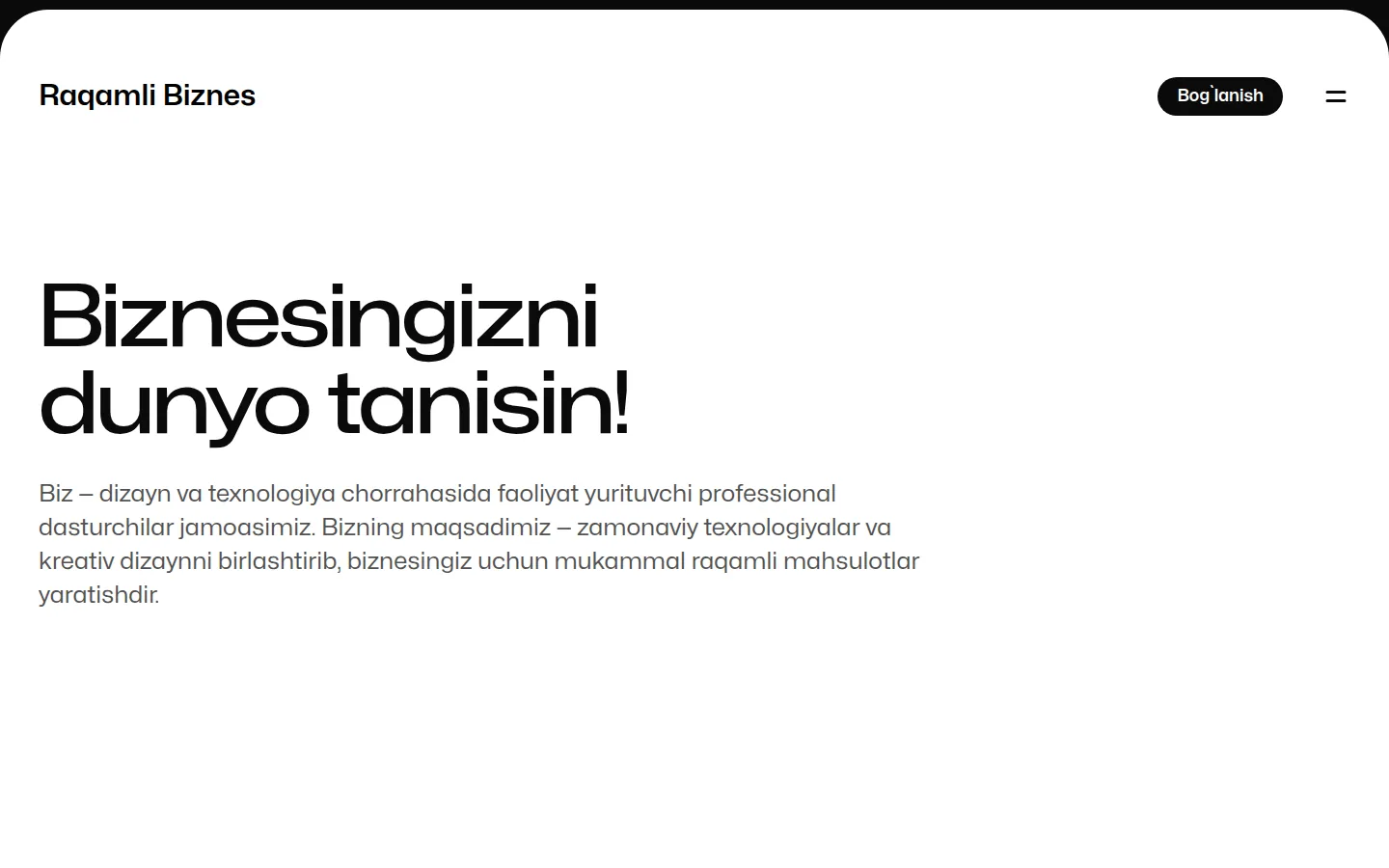 Raqamli Biznes — Dizayn va texnologiya sohasida faoliyat yurituvchi dasturchilar jamoasi uchun korporativ sayt.